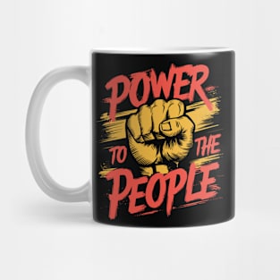 Power To The People Clenched Fist Design Mug